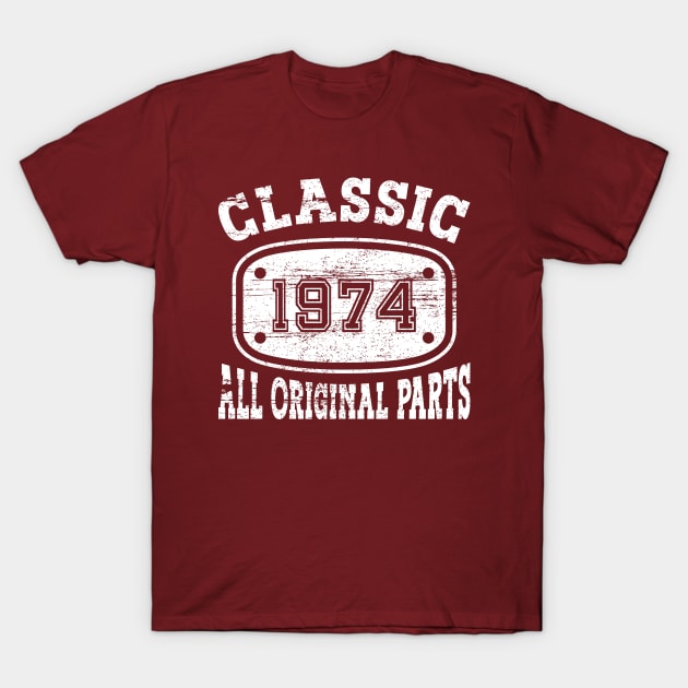 Vintage 1974 - All Original Parts [White] T-Shirt by Blended Designs